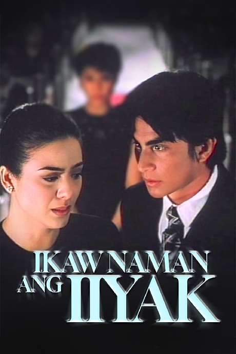 Ikaw Naman ang Iiyak